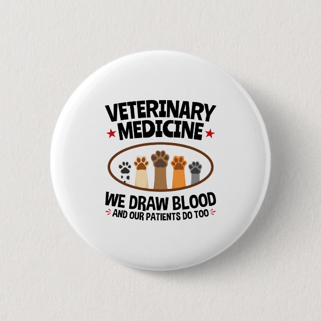 Vet Tech Veterinarian Funny Draw Blood Quote  Knapp (Framsida)