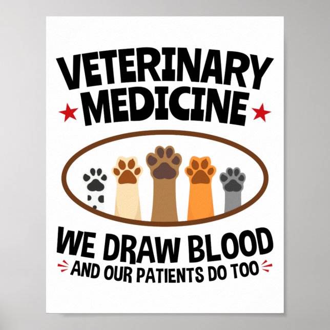 Vet Tech Veterinarian Funny Draw Blood Quote  Poster (Framsidan)