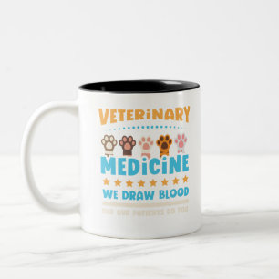 Vet Tech Veterinarian Funny Draw Blood Två-Tonad Mugg