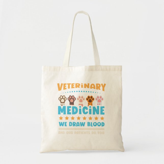 Vet Tech Veterinarian Funny Draw Blood Tygkasse (Framsidan)