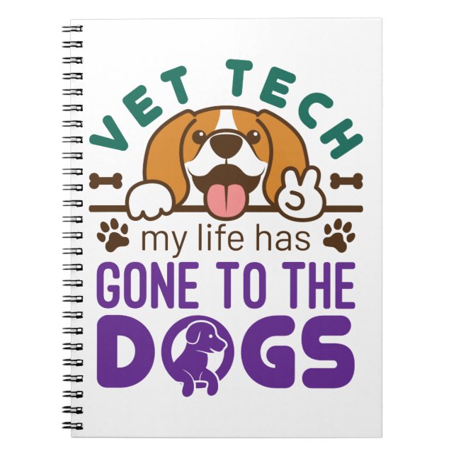 Vet Tech Veterinary Technician Life Borta till Hun Anteckningsbok (Framsidan)