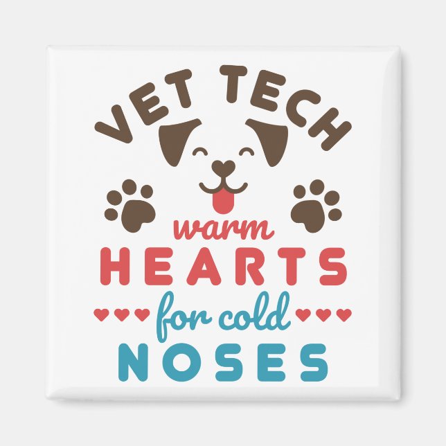 Vet Tech Warm Hearts for Kall Noses Magnet (Framsidan)