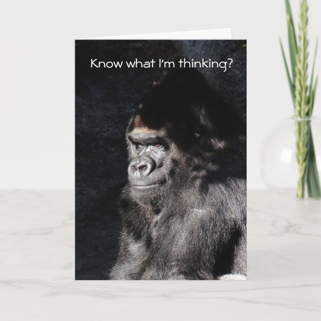 Vet vad jag tänker på? Lustigt Gorilla Birthday Ca Kort (Framsida)
