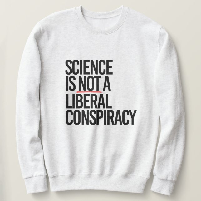 VETENSKAP ÄR INTE EN LIBERAL BEGRÄNSNING LÅNG ÄRMAD TRÖJA (Design framsida)
