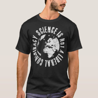 Vetenskap är inte en liberal konspiration 1 t shirt