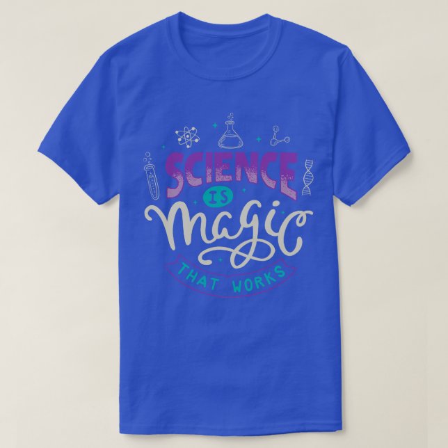 Vetenskap är magi som fungerar t shirt (Design framsida)