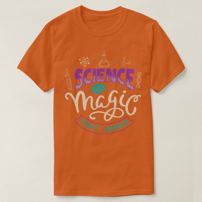 Vetenskap är magi som fungerar t shirt (Design framsida)