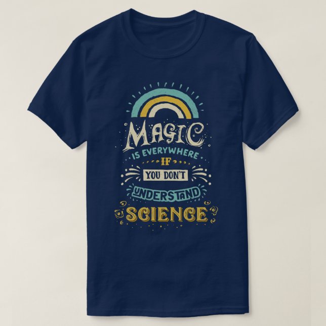 Vetenskap är magiskt t shirt (Design framsida)