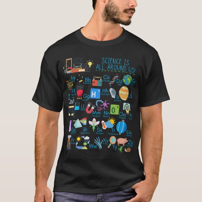Vetenskap är runt omkring oss Vetenskapsalfabet fö T Shirt (Framsida)