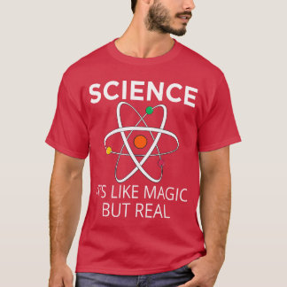Vetenskap är som magi men riktiga lärare studenter t shirt