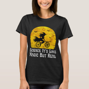 vetenskap det är som magi men verkligt t shirt