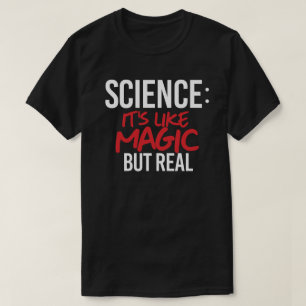 Vetenskap: Det är som Magic men äkta T Shirt