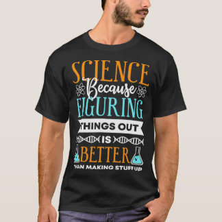 Vetenskap eftersom det är bättre att konfigurera s t shirt