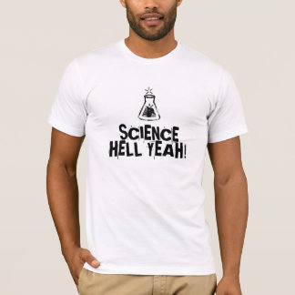 Vetenskap: Helvete Yeah! T-shirt