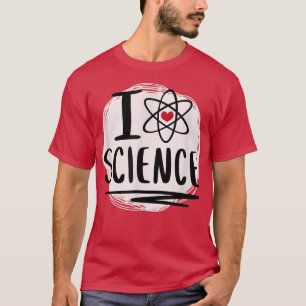 Vetenskap - I kärlek science atom påstående T Shirt