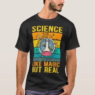 Vetenskap som magi men verklig t shirt