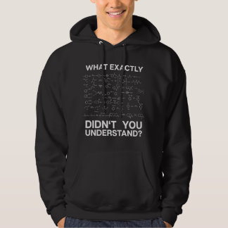 Vetenskap Vad exakt förstod du inte student Hoodie