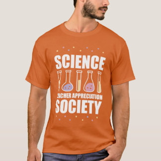 Vetenskap Vetenskapsman Samhälle Scienceeacher rol T Shirt