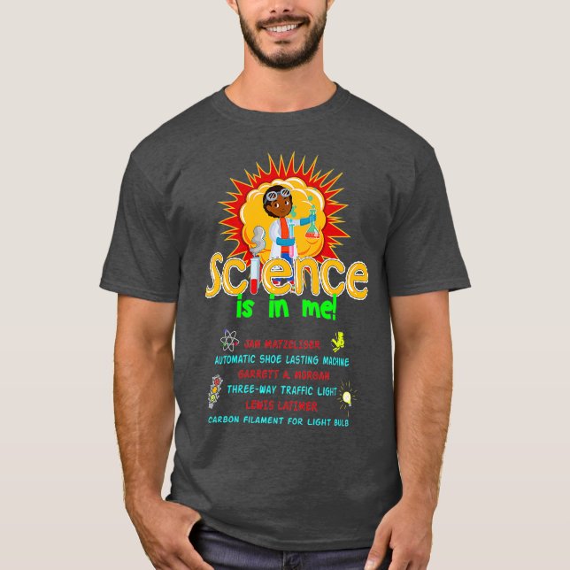 Vetenskapen är i min svarta historieuppfinnare och t shirt (Framsida)