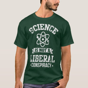 Vetenskapen är ingen liberal konspiration 1987 t shirt