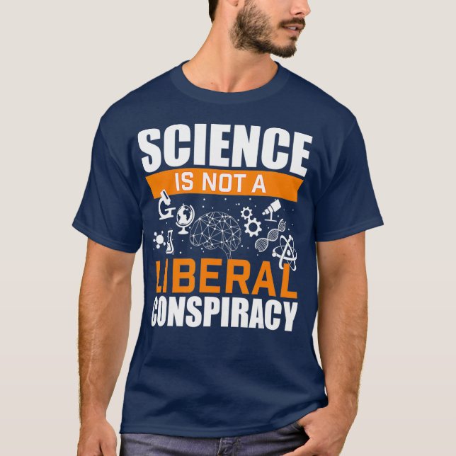 Vetenskapen är ingen liberal konspirationsvetenska t shirt (Framsida)
