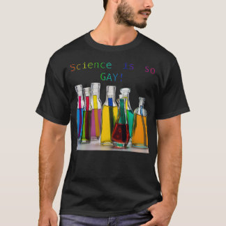Vetenskapen är så Gay Rinbow färg-teströr T Shirt