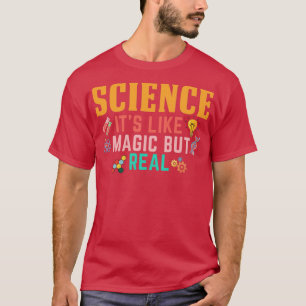 Vetenskapen är som magi men verklig 2 t shirt