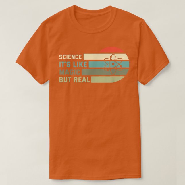 Vetenskapen är som Magic men Real 2017 T Shirt (Design framsida)