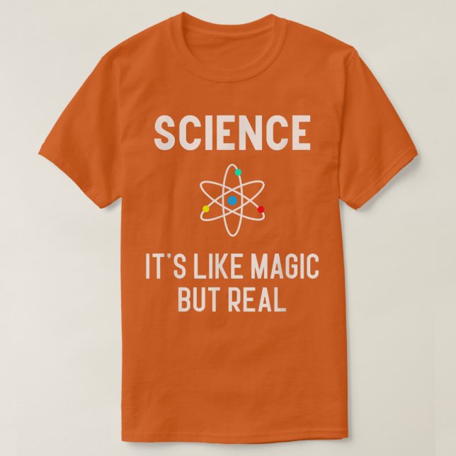 Vetenskapen är som Magic men Real Physics Student  T Shirt (Design framsida)