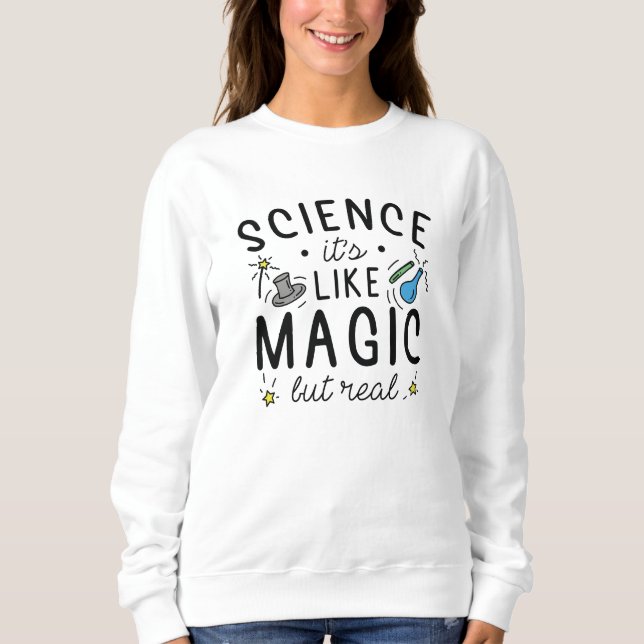 Vetenskapen är som magiska men reella t shirt (Framsida)