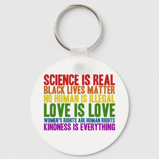 Vetenskapen är verklig Ingen människa är en olagli Nyckelring (Framsida)