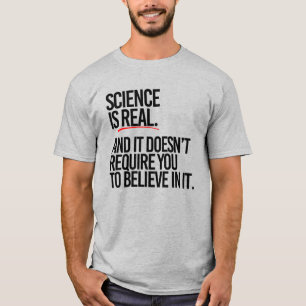 VETENSKAPEN ÄR VERKLIG T SHIRT