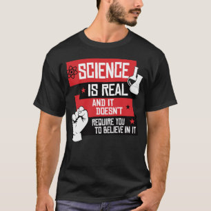 VETENSKAPEN ÄR VERKLIG T SHIRT