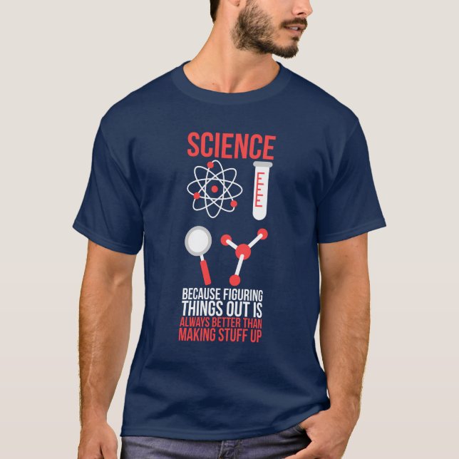 Vetenskapen eftersom det är bättre att hitta Sak u T Shirt (Framsida)