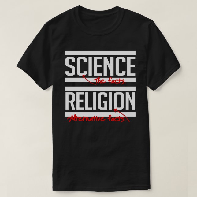 Vetenskapen = fakta och religion = alternativa fak t shirt (Design framsida)