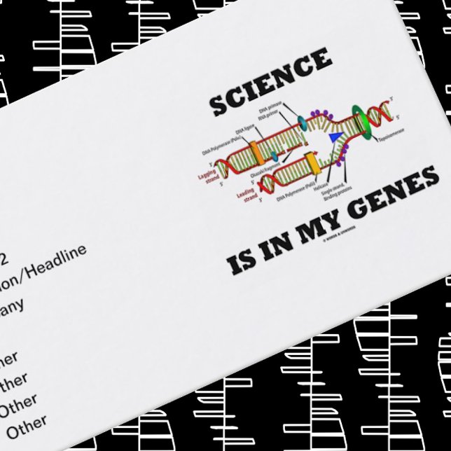 Vetenskapen finns i mina gener (DNA-replikering) Visitkort (Business card for any scientist, geneticist, molecular biologist, etc.)
