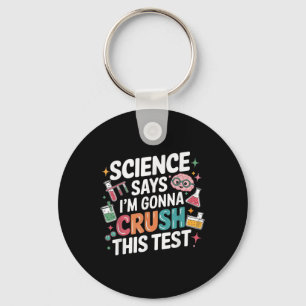Vetenskapen säger att jag ska krossa testlärartest nyckelring