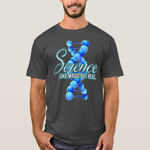 Vetenskapen som Magic men Real Funny Scientists Sh T Shirt
