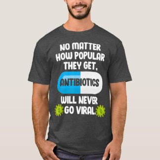 Vetenskaplig antibiotikapreparat - mikrobiolog t shirt
