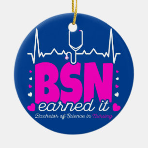 VetenskapsBachelors in Nursing Earned It BSN RN Julgransprydnad Keramik