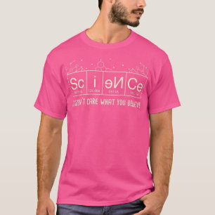 Vetenskapslärare i vetenskapen bryr sig inte om va t shirt