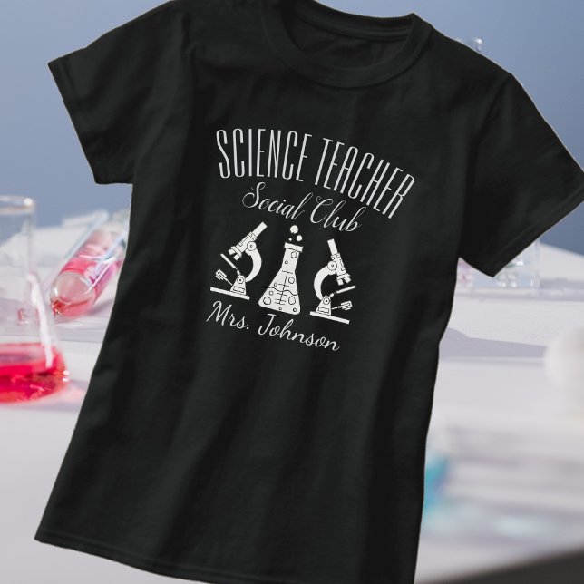 Vetenskapslärare Social Klubb Lärare Namn T Shirt (Skapare uppladdad)