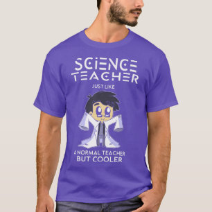 Vetenskapslärare som Normal Teacher men Coole T Shirt