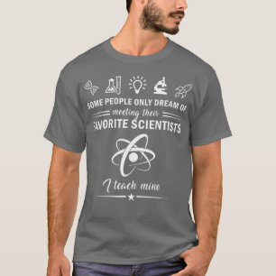 Vetenskapslärare T shirt Teach Biology Chemistry
