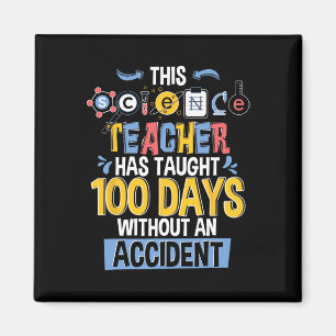 Vetenskapsläraren har 100 dagars skoltid magnet