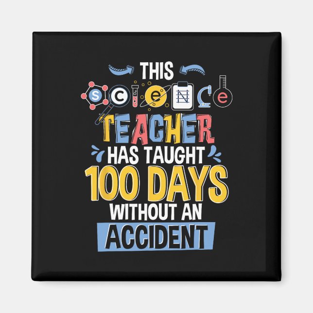 Vetenskapsläraren har 100 dagars skoltid magnet (Framsidan)