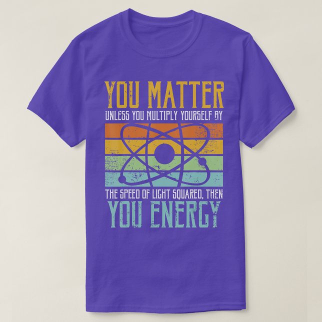 Vetenskapsoffertpresenten som du matar din energi t shirt (Design framsida)
