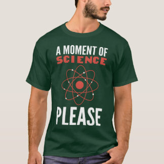 Vetenskapsögonblick Vetenskapsprofessor Present pr T Shirt