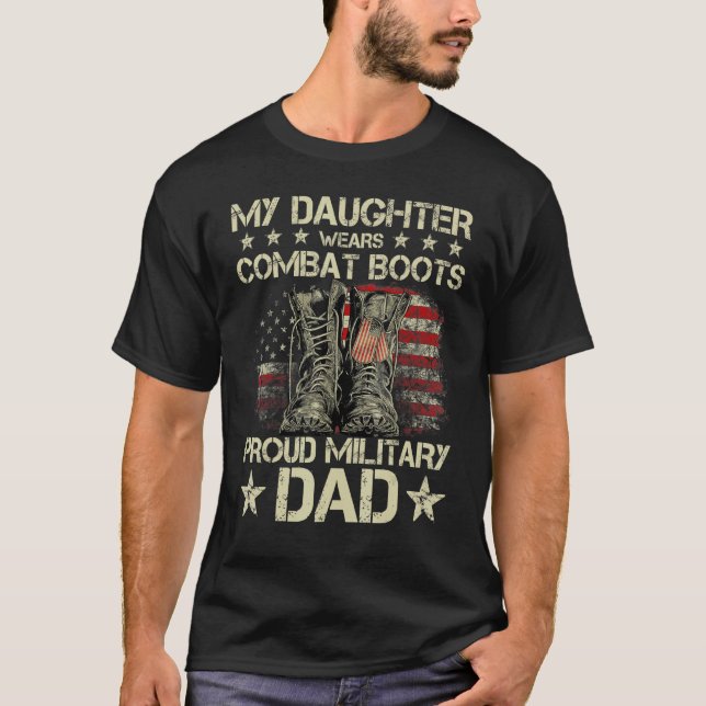 Veteran Day My Daughn Bära Combat Boots Proud Mi T Shirt (Framsida)