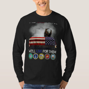 Veteran de dog för oss. Vi lever för dem. T Shirt